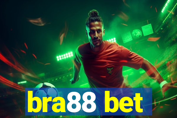 bra88 bet